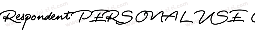 Respondent PERSONAL USE ONLY Black字体转换